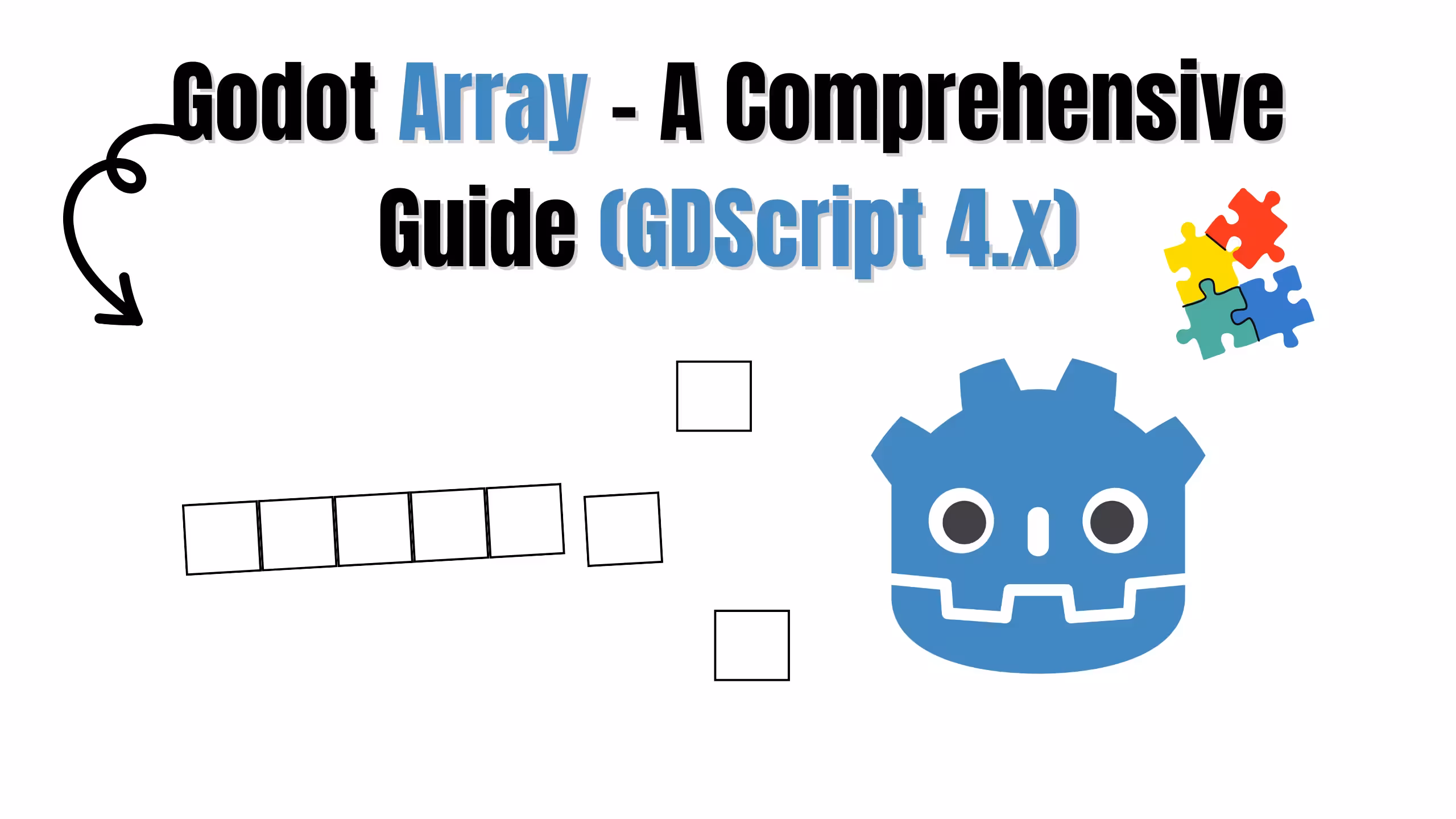 Godot Array - A Comprehensive Guide (GDScript 4.x) Cover Image of Godot Array - A Comprehensive Guide (GDScript 4.x)